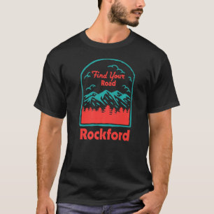 Find Your Road Camping Sayings Camper Quotes Rockf T-Shirt