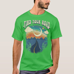Find Your Road Van life Nomad Road Trip Travel Vin T-Shirt