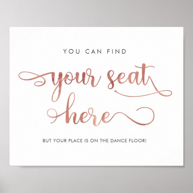 Find your seat here Rose gold Wedding Sign (Front)