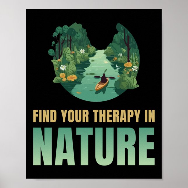 Find Your Therapy In Nature Sticker  Poster (Front)