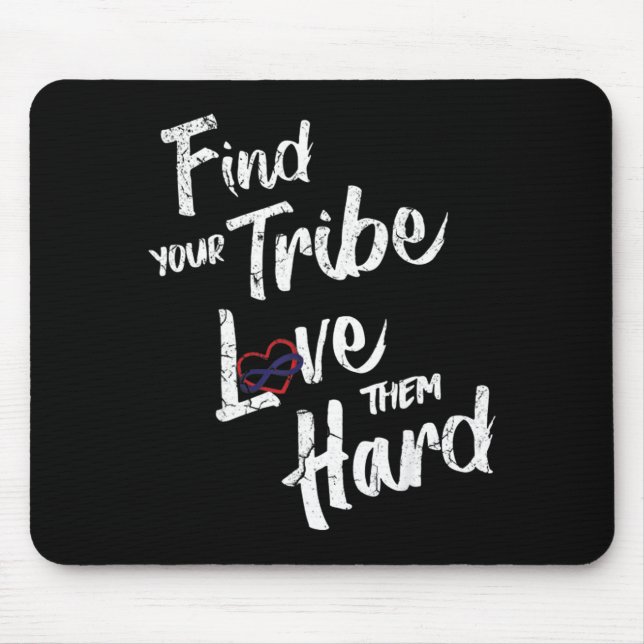 Find Your Tribe Love Them Hard Funny Family Reunio Mouse Mat (Front)