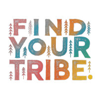 Find Your Tribe