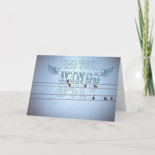 Find Your Wings and Fly Birds on a Wire Encourage Card