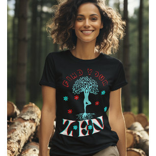 Find Your Zen Yoga Teacher's Modern Tshirt