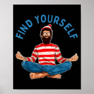 Find Yourself Funny Meditation Poster