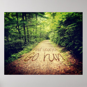 Find Yourself Go Run Inspirational Runners Quote Poster