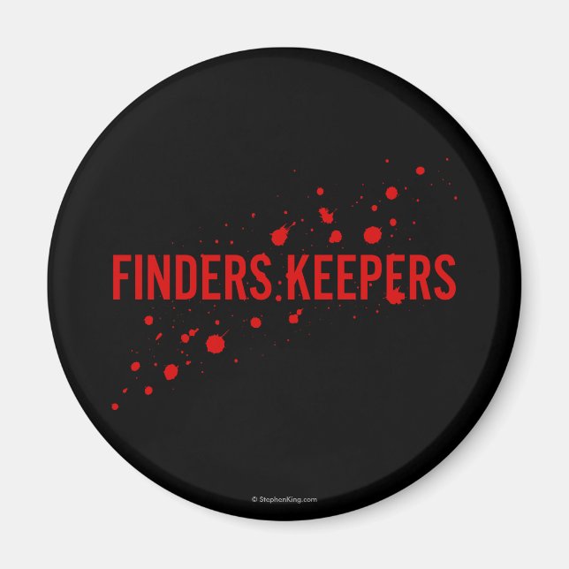 Finders Keepers Magnet (Front)