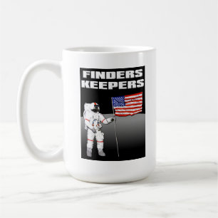 Finders Keepers Moon Funny Mug