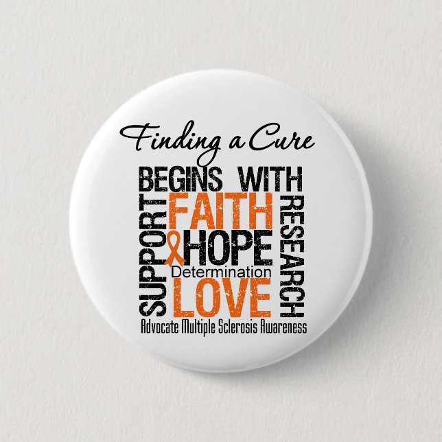 Finding a Cure For Multiple Sclerosis 6 Cm Round Badge (Front)