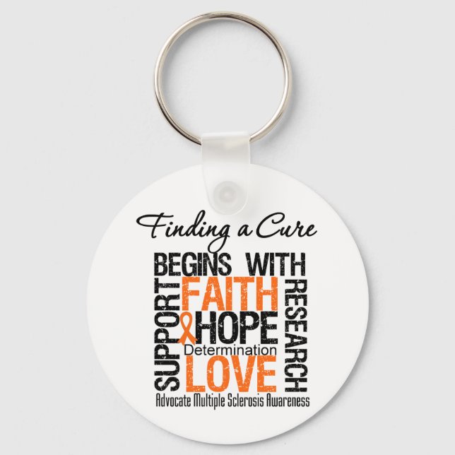 Finding a Cure For Multiple Sclerosis Key Ring (Front)
