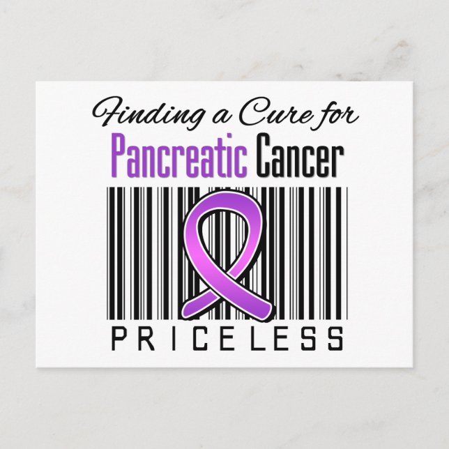 Finding a Cure For Pancreatic Cancer PRICELESS Postcard (Front)