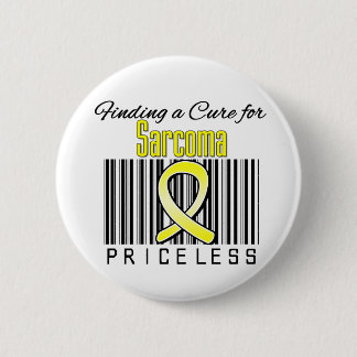 Finding a Cure For Sarcoma PRICELESS 6 Cm Round Badge