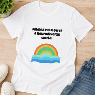Finding My Flow Neurodiverse World Alignment T-Shirt