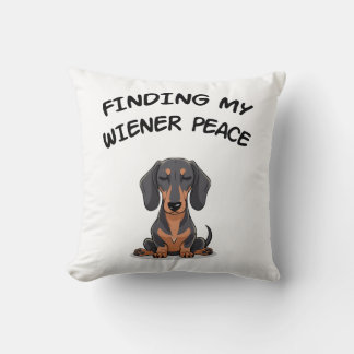 Finding my Wiener Peace Funny Dachshund Gift Cushion