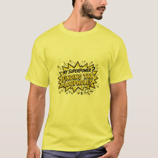  Finding Tax Loopholes Funny Accountant  T-Shirt