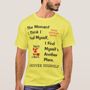 Finding Yourself - Road Scholar T-Shirt