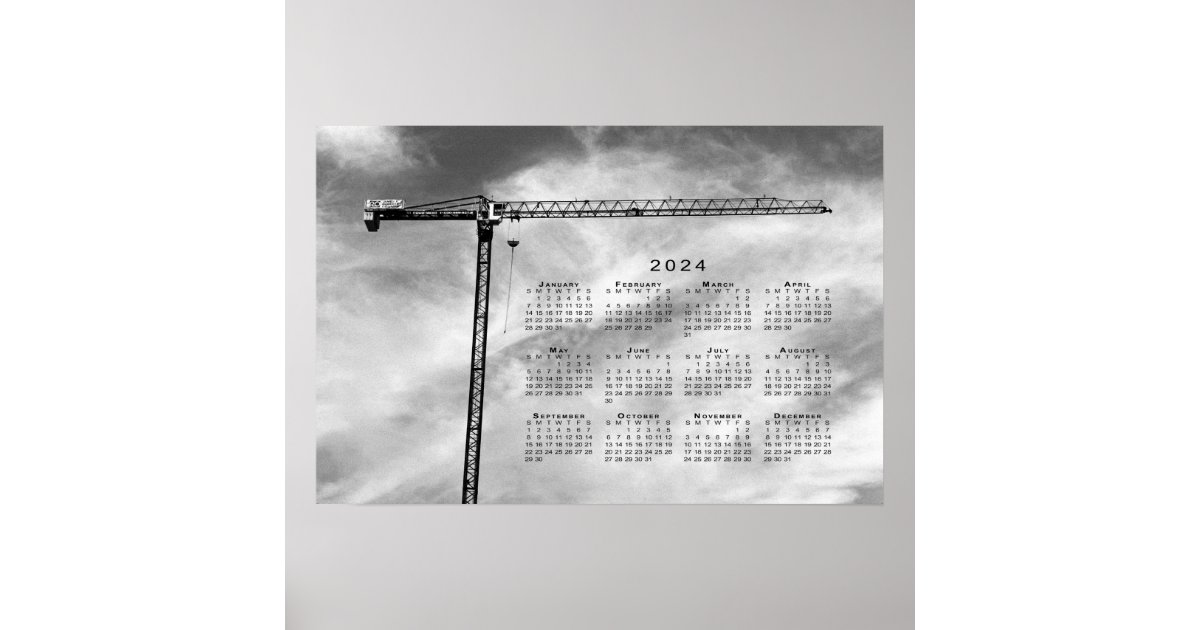 Fine Art Construction Crane Photo 2024 Calendar Poster Zazzle