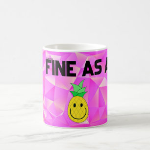 fine as a pineapple 11 oz. Mug