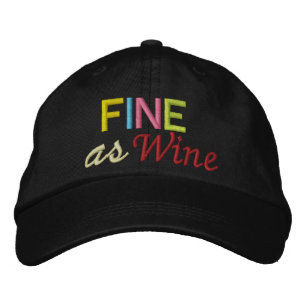 Fine as Wine by SRF Embroidered Hat