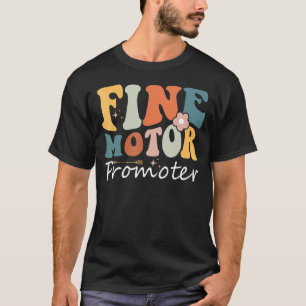 fine motor promoter occupational therapy OT Month T-Shirt