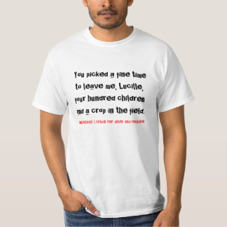 fine time to leave me - joke lyrics T-Shirt