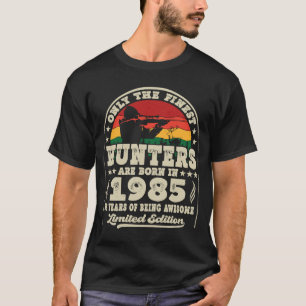 Finest Hunters Are Born In 1985 Deer Hunting 38th T-Shirt