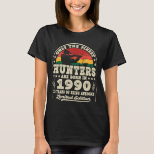 Finest Hunters Are Born In 1990 Deer Hunting 33rd T-Shirt