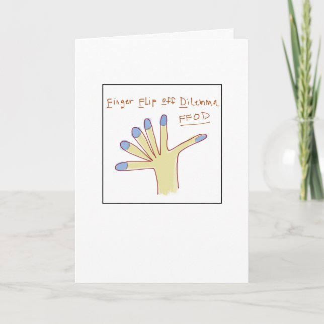 Finger Flip Dilemma Greeting Card (Front)