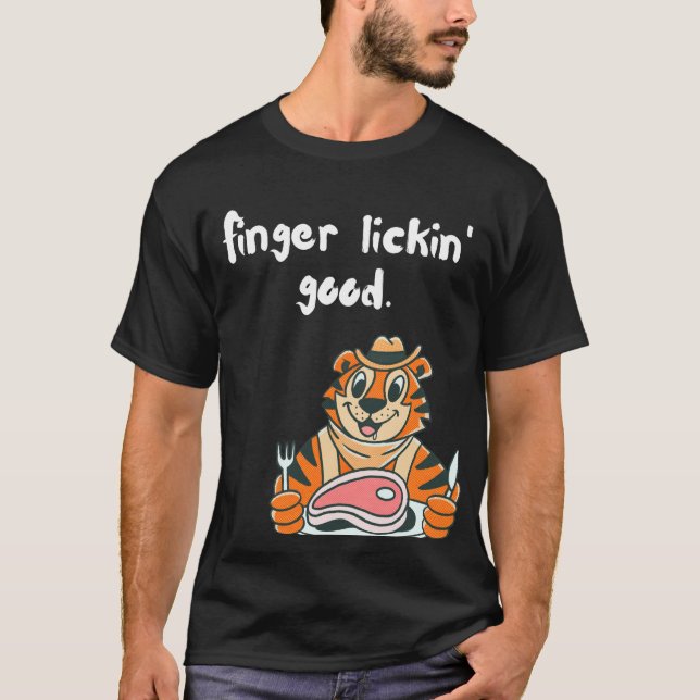 Finger licking good T-shirt (Front)