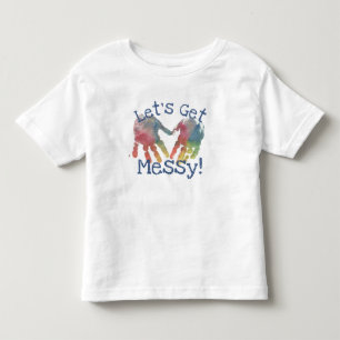 Finger Paint Let's Get Messy Art Smock Preschool Toddler T-Shirt