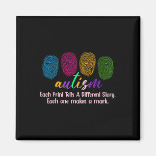 Fingerprint Autism Shirt, Each Print Tells A Diffe Magnet