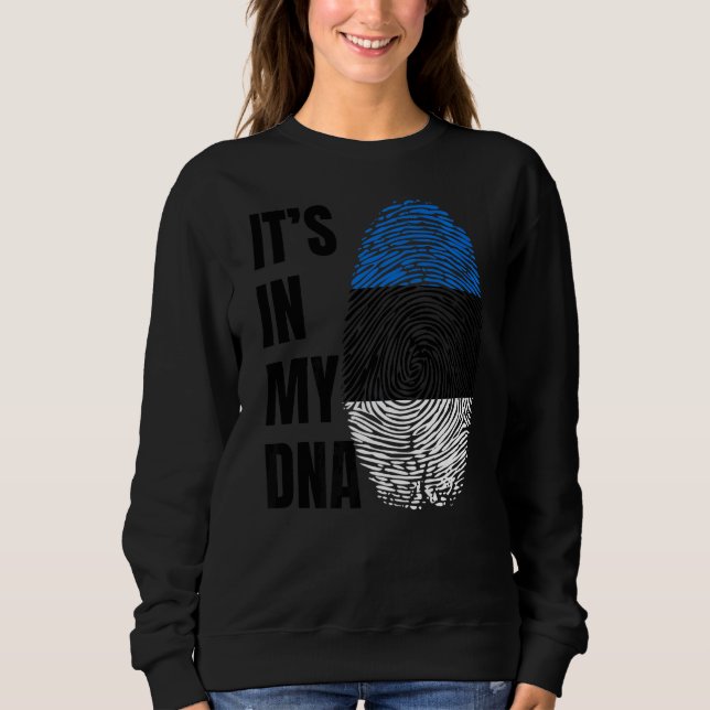 Fingerprint DNA Biometry Flag Estonia  Sweatshirt (Front)