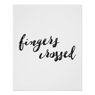 Fingers Crossed Typography Poster