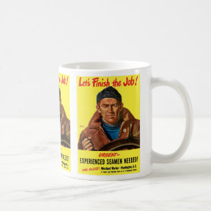 Finish The Job! Coffee Mug