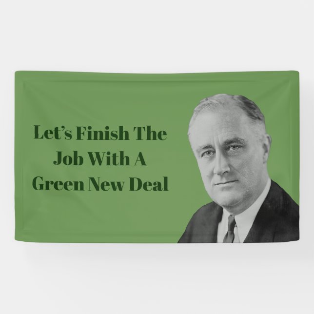 Finish The Job Green New Deal Banner (Horizontal)