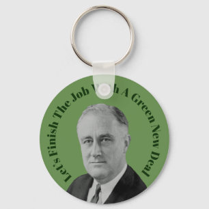 Finish The Job Green New Deal Key Ring