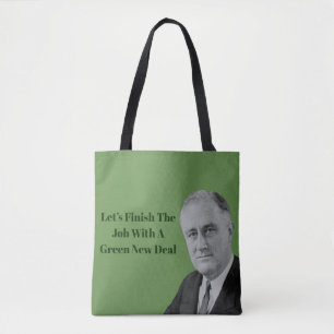 Finish The Job Green New Deal Tote Bag