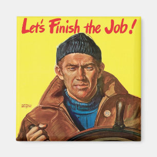 Finish The Job! Magnet