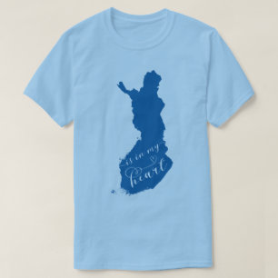 Finland Is In My Heart T-Shirt