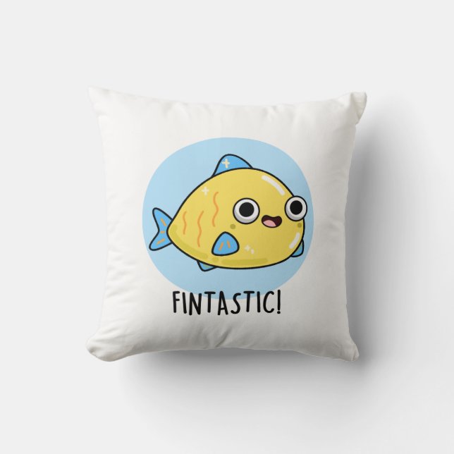 Fintastic Funny Fish Pun  Cushion (Front)