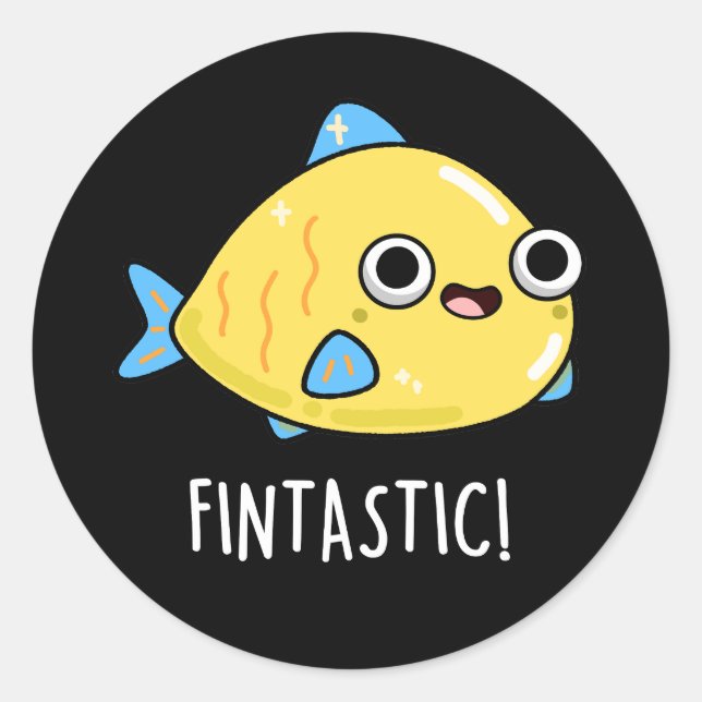Fintastic Funny Fish Pun Dark BG Classic Round Sticker (Front)