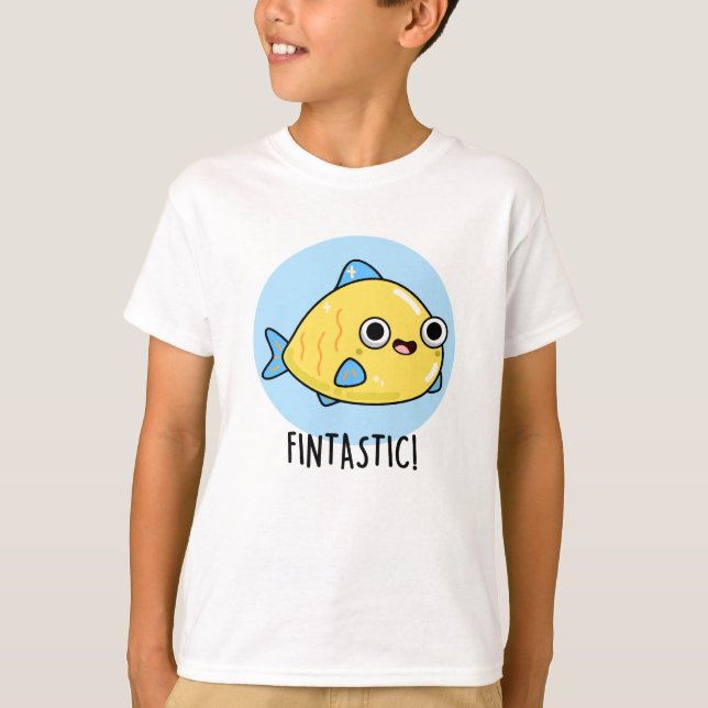 Fintastic Funny Fish Pun  T-Shirt (Front)