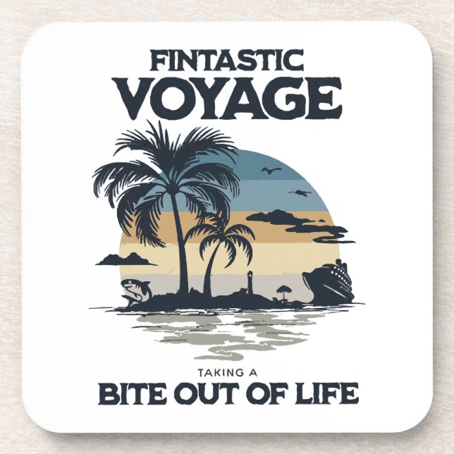 Fintastic Voyage Taking a Bite Out of Life Coaster (Front)