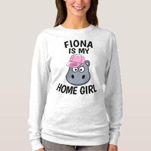 FIONA HIPPO T-Shirts, MY HOME GIRL T-Shirt