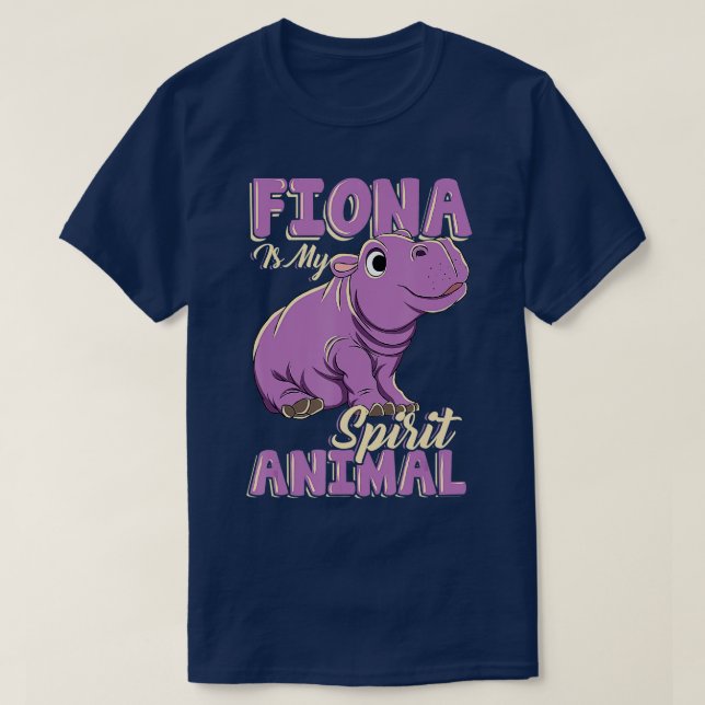 Fiona Is My Spirit Animal Baby Hippo Hippopotamus  T-Shirt (Design Front)