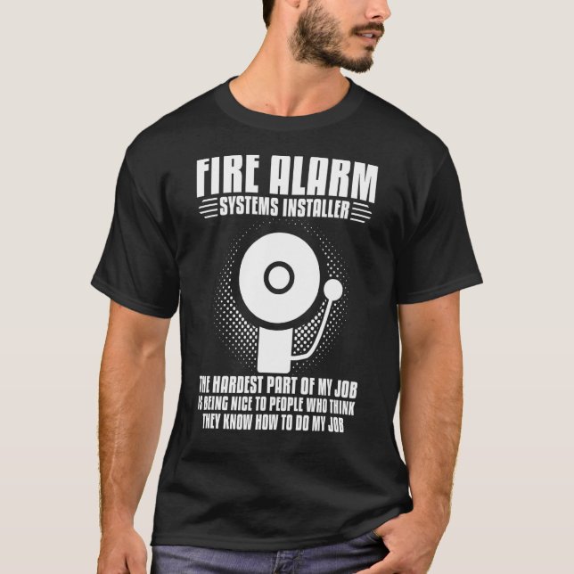 Fire Alarm Installer Systems Technician House Dete T-Shirt (Front)