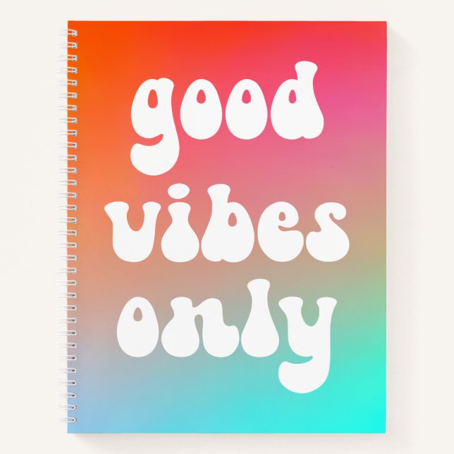 Fire and Sky Gradient Good Vibes Only Notebook (Front)