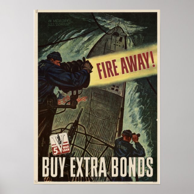 Fire Away! Buy Extra War Bonds Poster (Front)