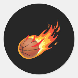 Fire Ball Basketball Shot Is Fire And Makes Games Classic Round Sticker