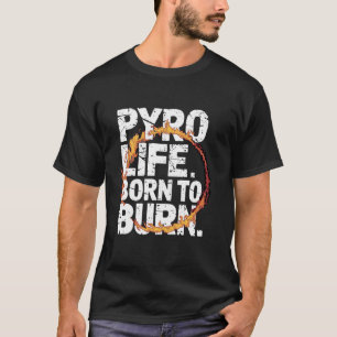 Fire Breathing Performer Extreme Pyro Stunt Show G T-Shirt